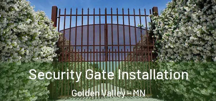  Security Gate Installation Golden Valley - MN