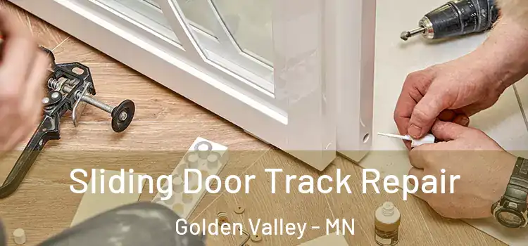  Sliding Door Track Repair Golden Valley - MN